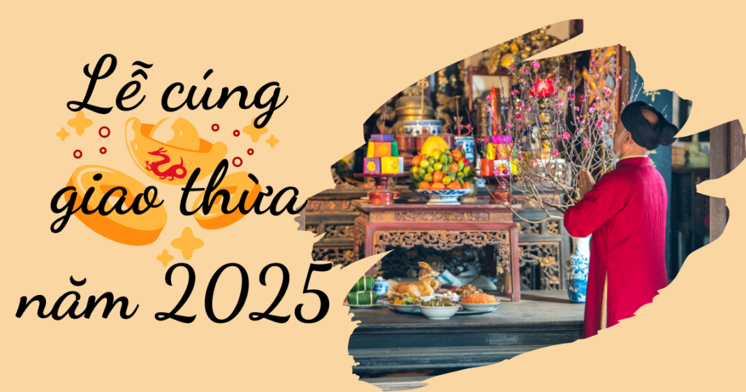 le-cung-giao-thua-nam-2025-bai-cung-giao-thua-day-du-va-chi-tiet2